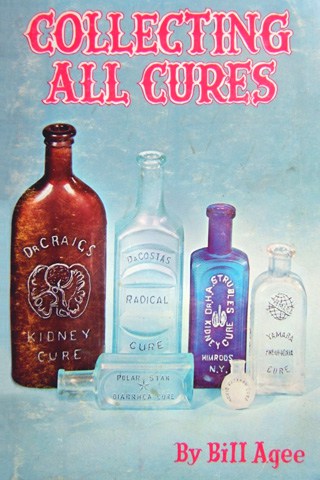 Collecting All Cures - Bill Agee: Book Cover